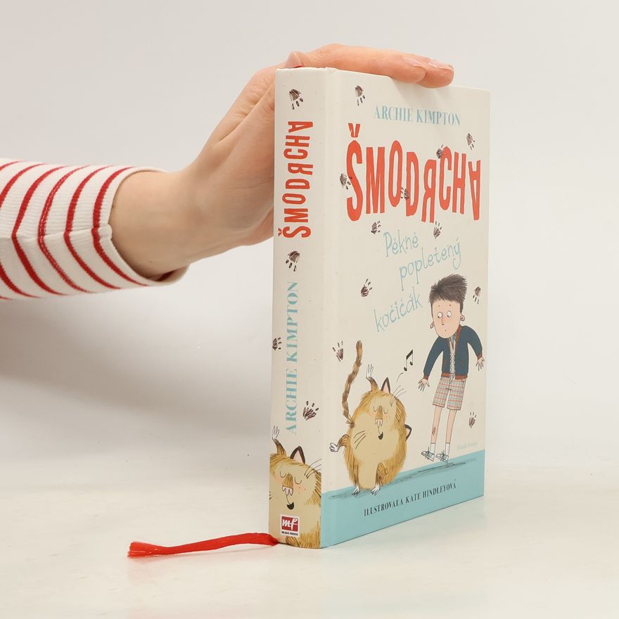 Archie Kimpton Šmodrcha : pěkně popletený kočičák