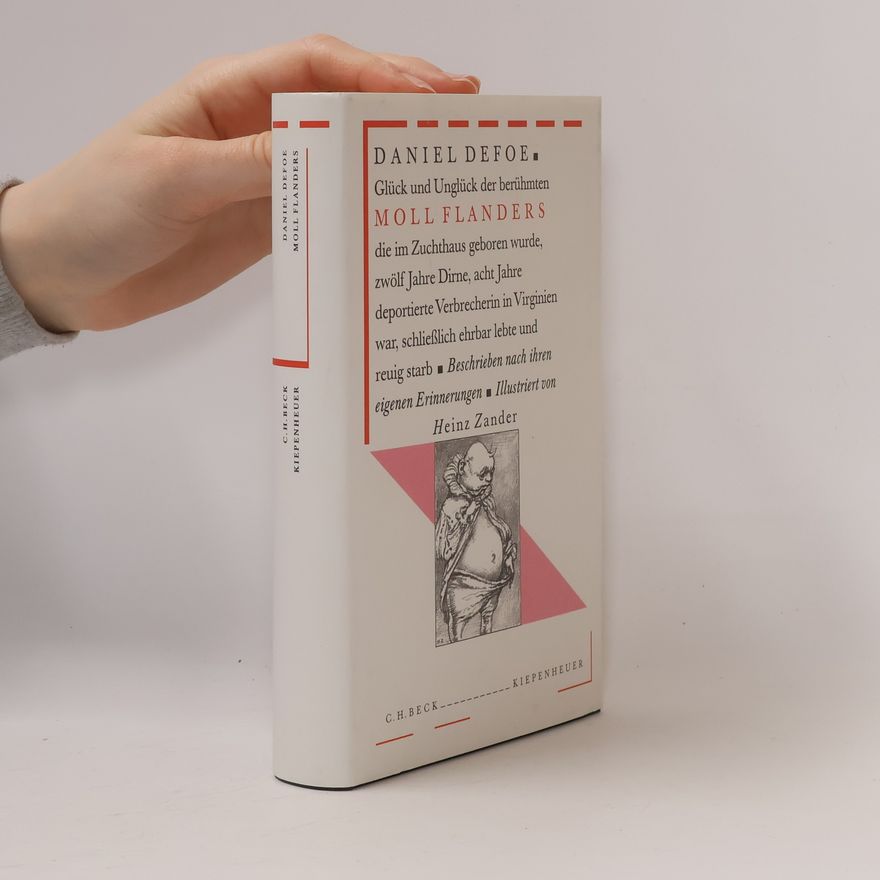 Daniel Defoe Glück und Unglück der berühmten Moll Flanders