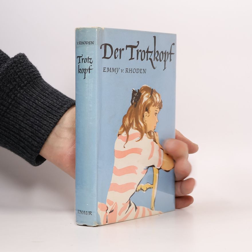 Emmy von Rhoden Der Trotzkopf