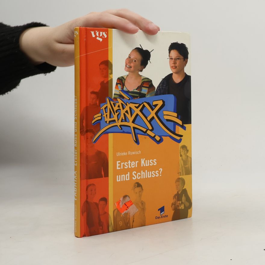 Ulrieke Ruwisch Fabrixx: Erster Kuss und Schluss?