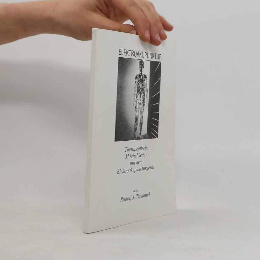 Rudolf J. Tremmel Elektroakupunktur