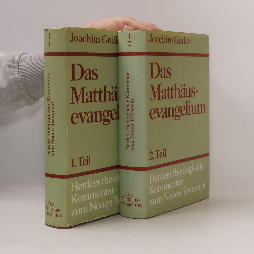 Joachim Gnilka Das Matthäusevangelium 1-2