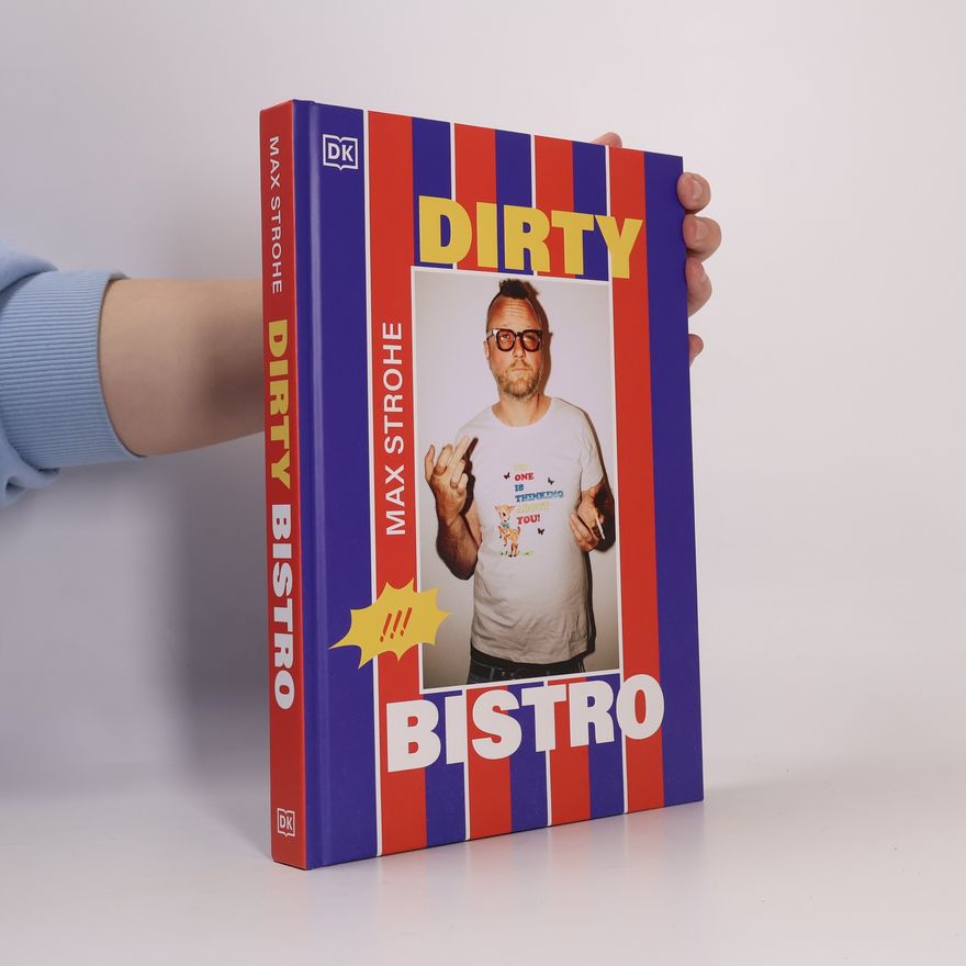 Max Strohe Dirty Bistro