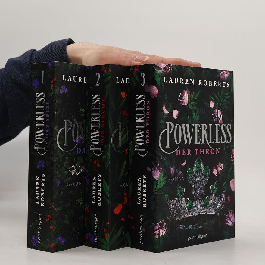 Lauren Roberts Powerless. Das Spiel, Die Flucht, Der Thron