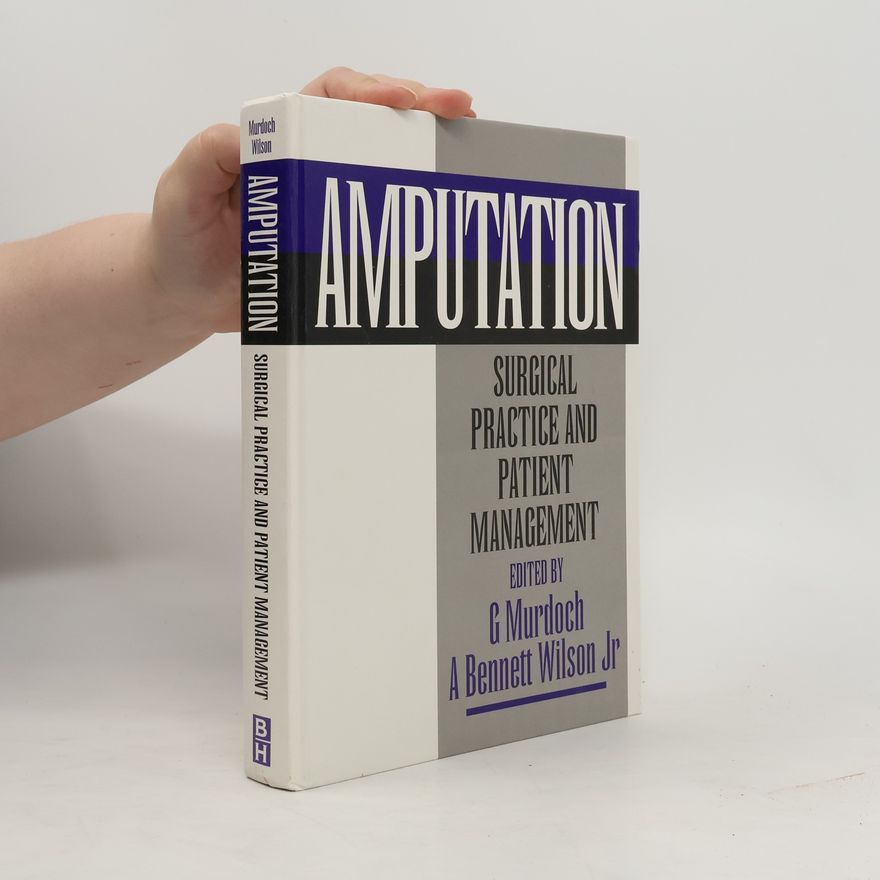 A Bennett Wilson Jr Amputation