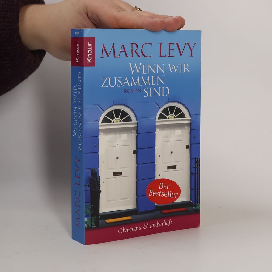 Marc Levy Wenn wir zusammen sind