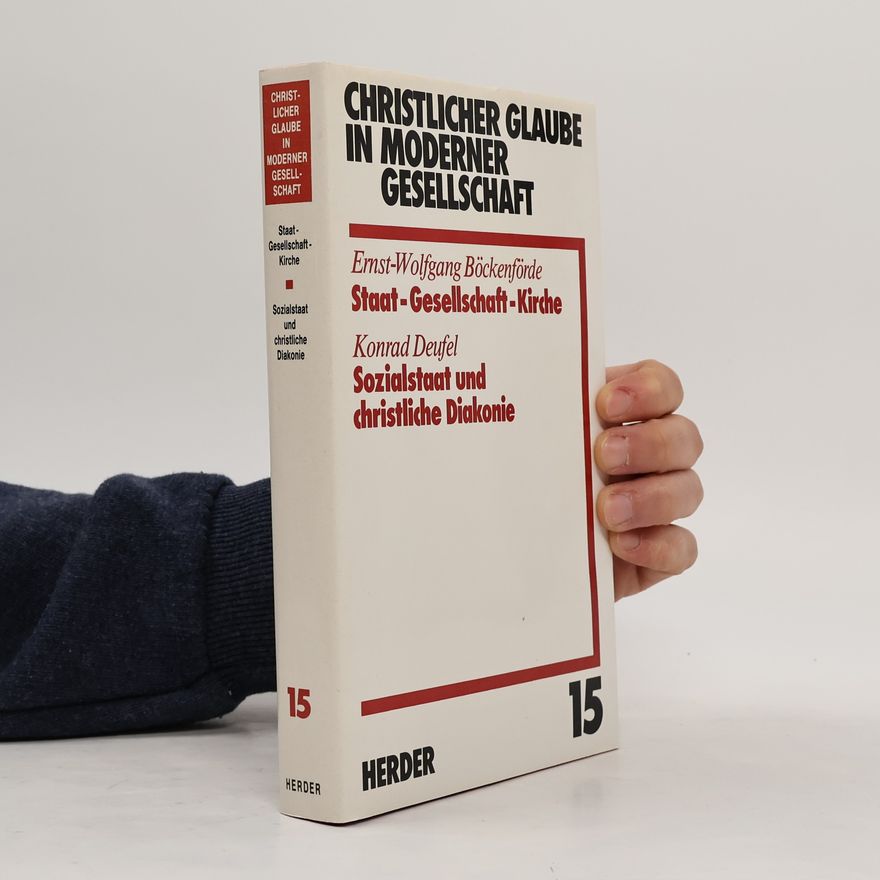 Ernst-Wolfgang Böckenförde Christlicher Glaube in moderner Gesellschaft 15.