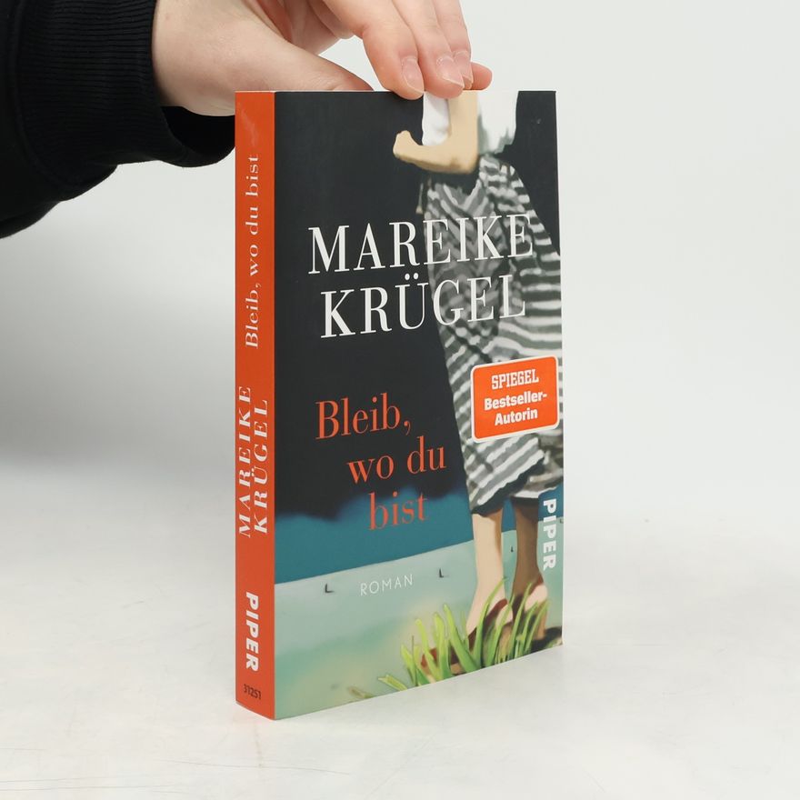 Mareike Krügel Bleib, wo du bist