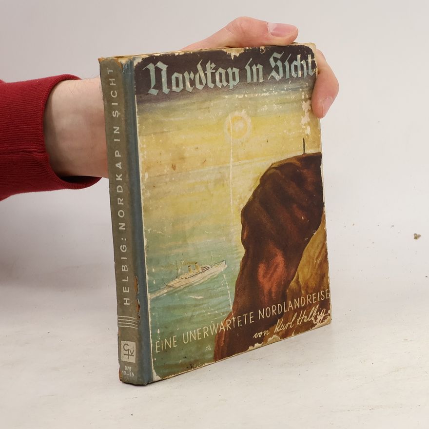 Carlos M. A. Helbig Nordkap in Sicht