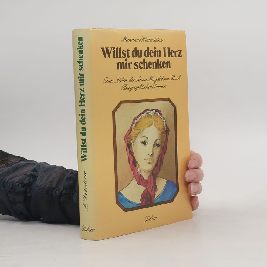 Marianne Wintersteiner Willst du dein Herz mir schenken