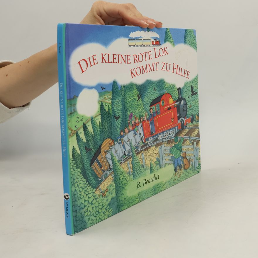 Various authors Die kleine rote Lok kommt zu Hilfe