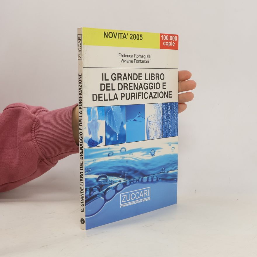 Viviana Fontanari The Health Handbooks - 2: Il grande libro del drenaggio e della purificazione