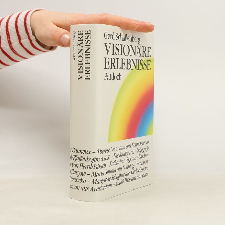 Gerd Schallenberg Visionäre Erlebnisse