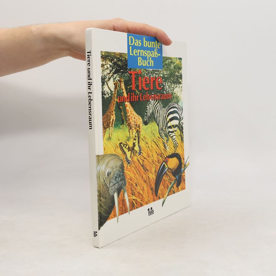 Autorenkollektiv Tiere und ihr Lebensraum