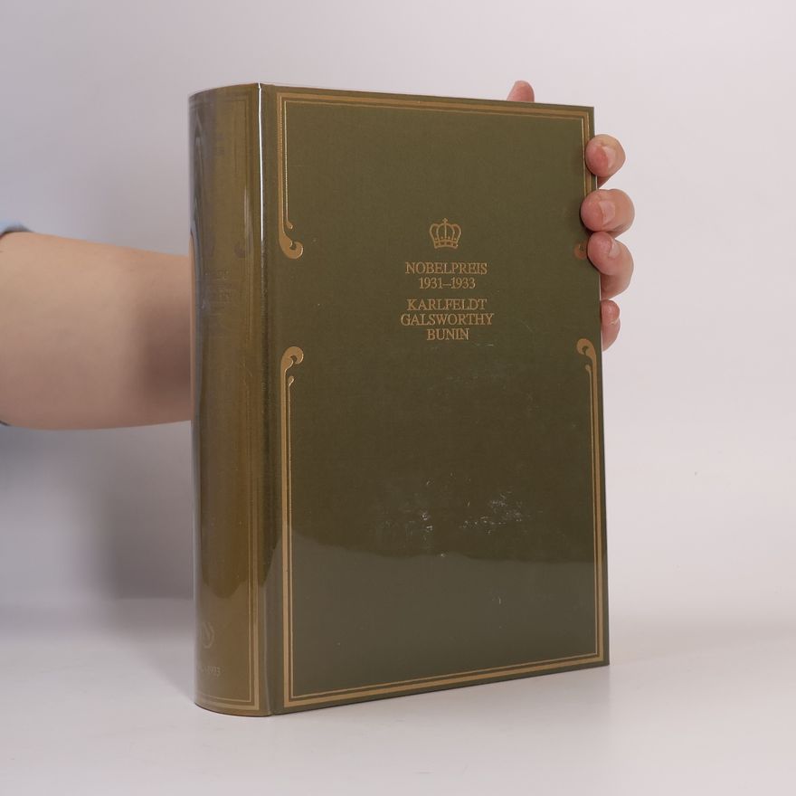 John Galsworthy Nobelpreis für Literatur. Karlfeldt - Gedichte. Galsworthy - Der Patrizier. Bunin - Dunkle Alleen