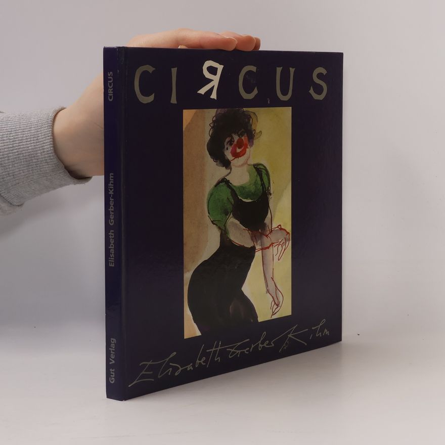 Elisabeth Gerber-Kihm Circus