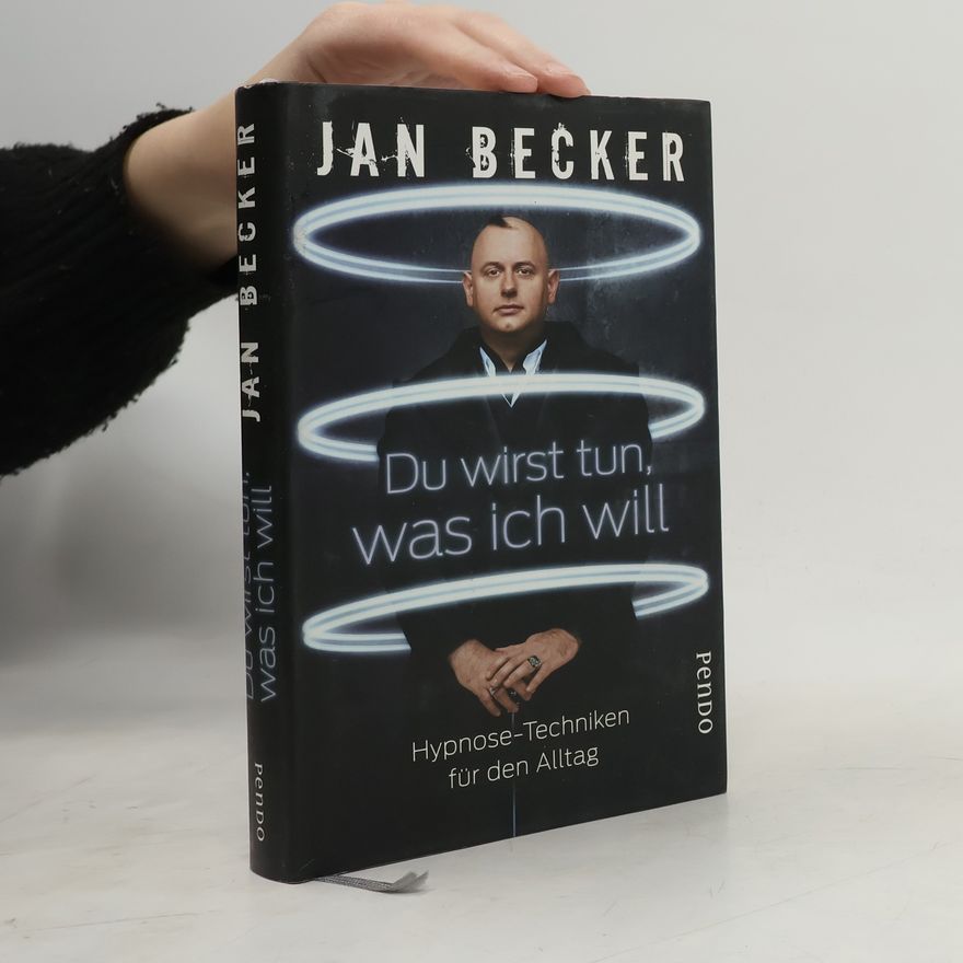 Jan Becker Du wirst tun, was ich will