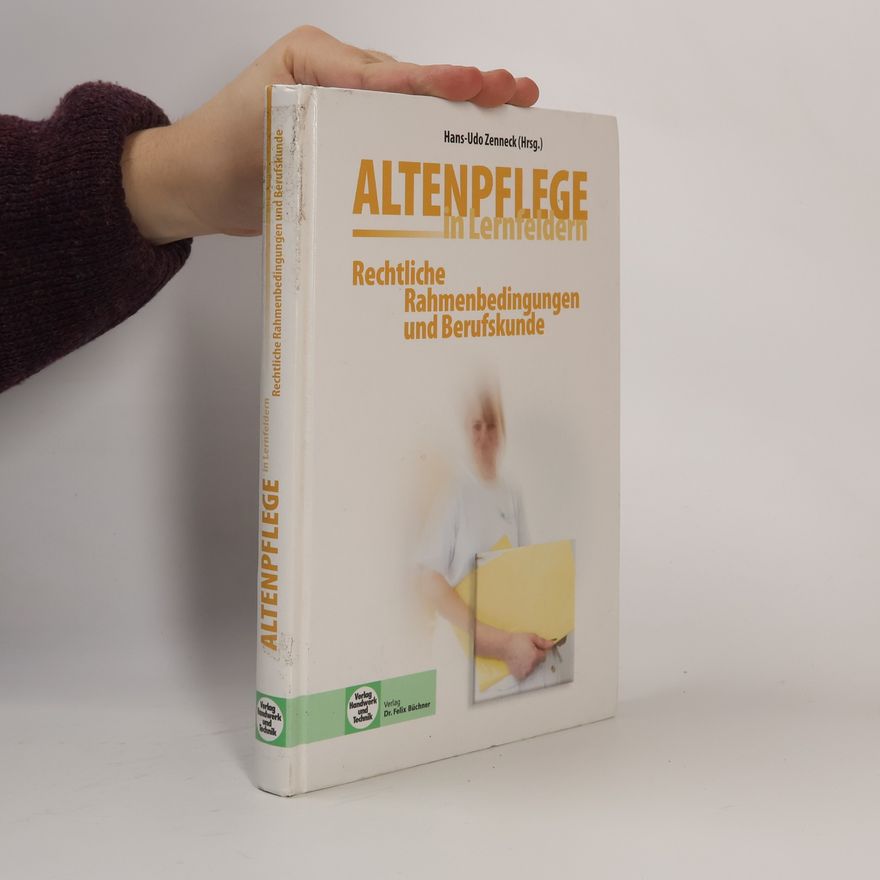 Hans-Udo Zenneck Altenpflege in Lernfeldern