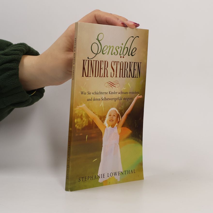 Stephanie Lowenthal Sensible Kinder Stärken