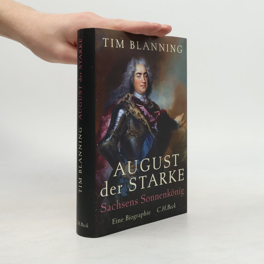 T. C. W. Blanning August der Starke