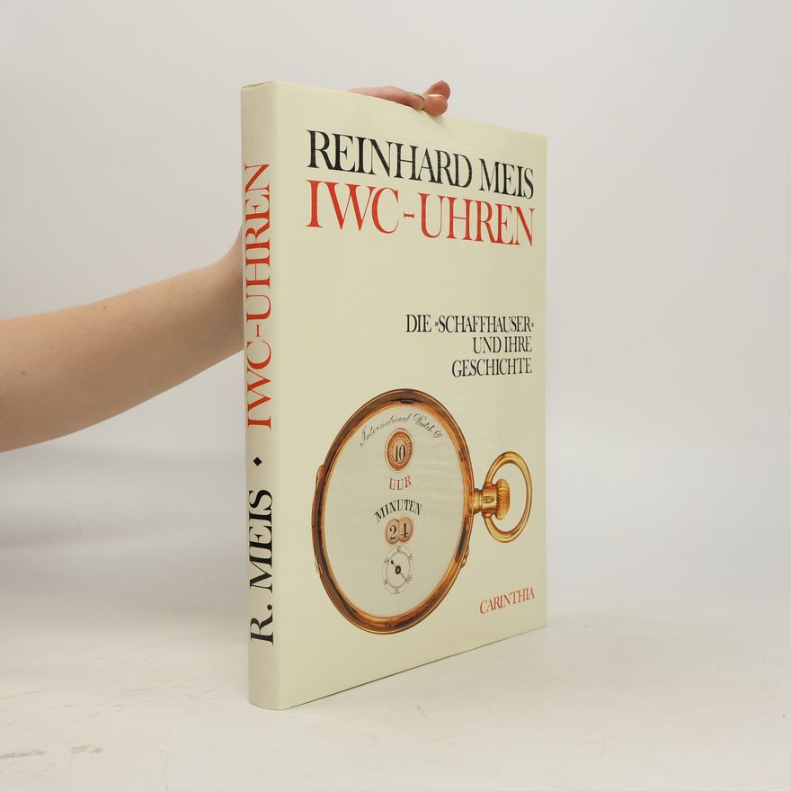 Reinhard Meis IWC-Uhren