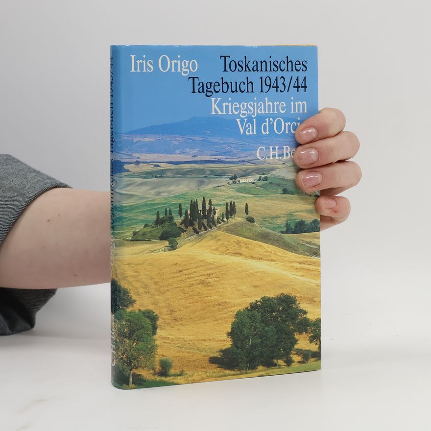 Iris Origo Toskanisches Tagebuch
