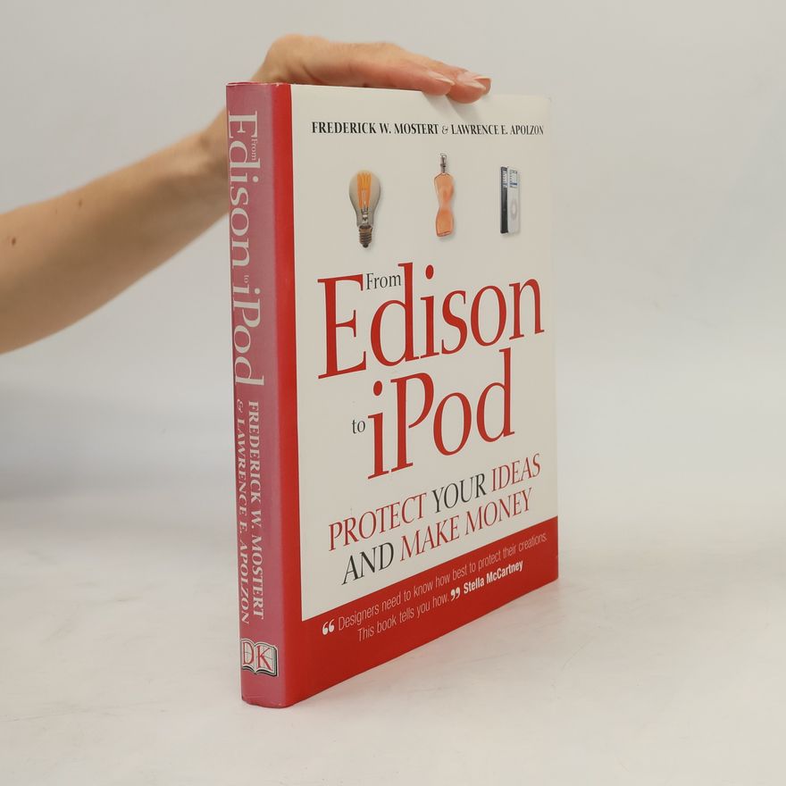 Frederick W. Mostert From Edison to iPod