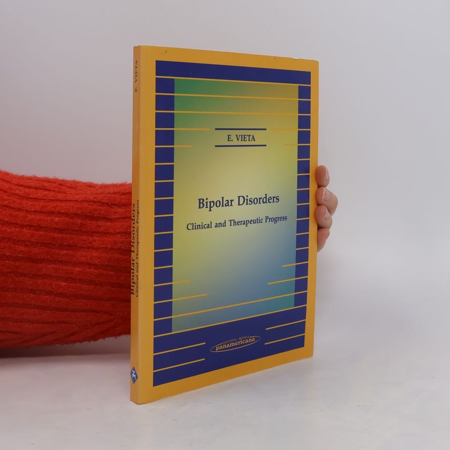 Eduard Vieta I Pascual Bipolar Disorders