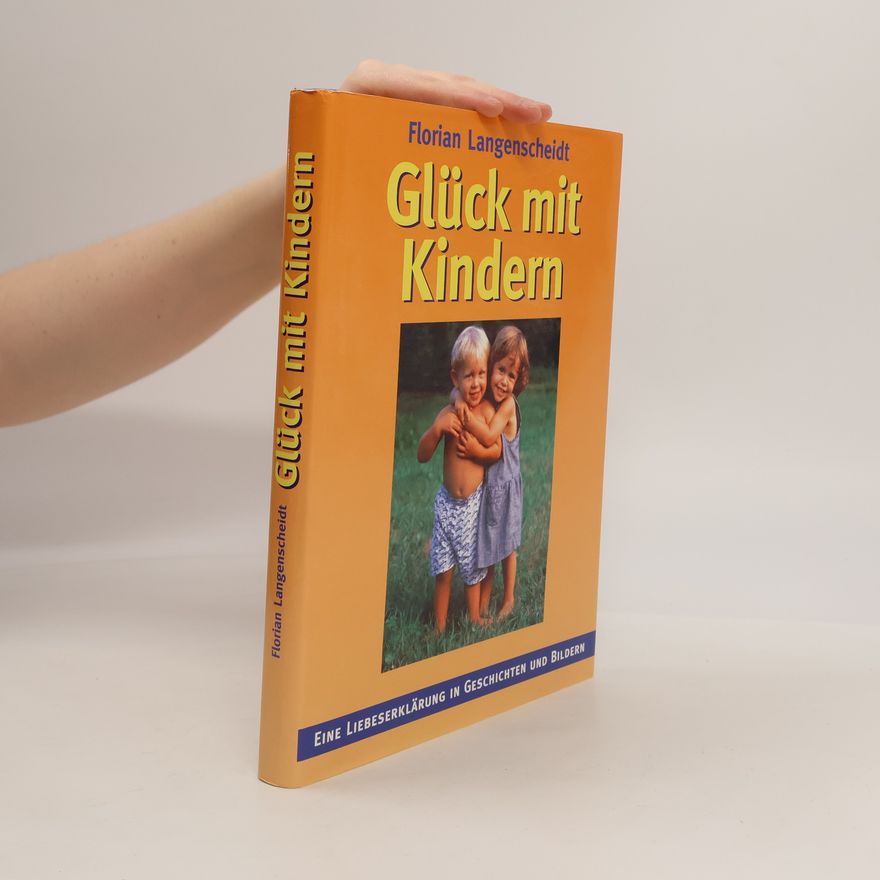 Florian Langenscheidt Glück mit Kindern