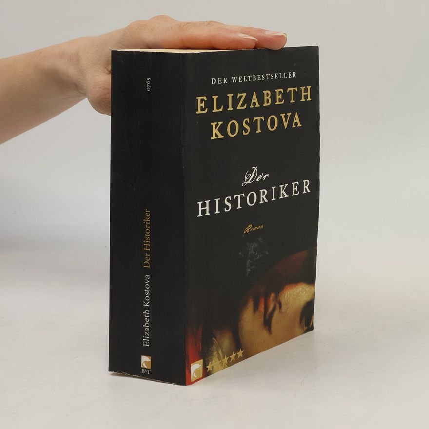 Elizabeth Kostova Der Historiker