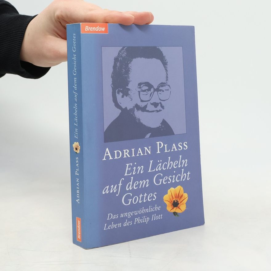 Adrian Plass Ein Lächeln auf dem Gesicht Gottes