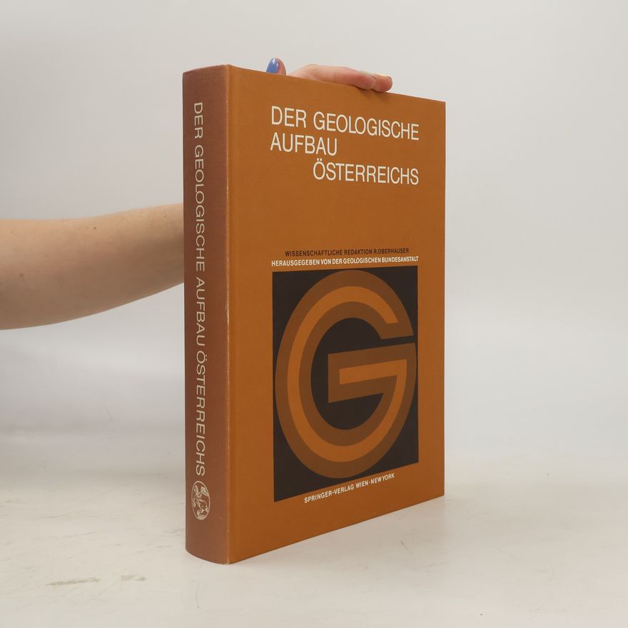 R. Oberhauser Der Geologische Aufbau Österreichs
