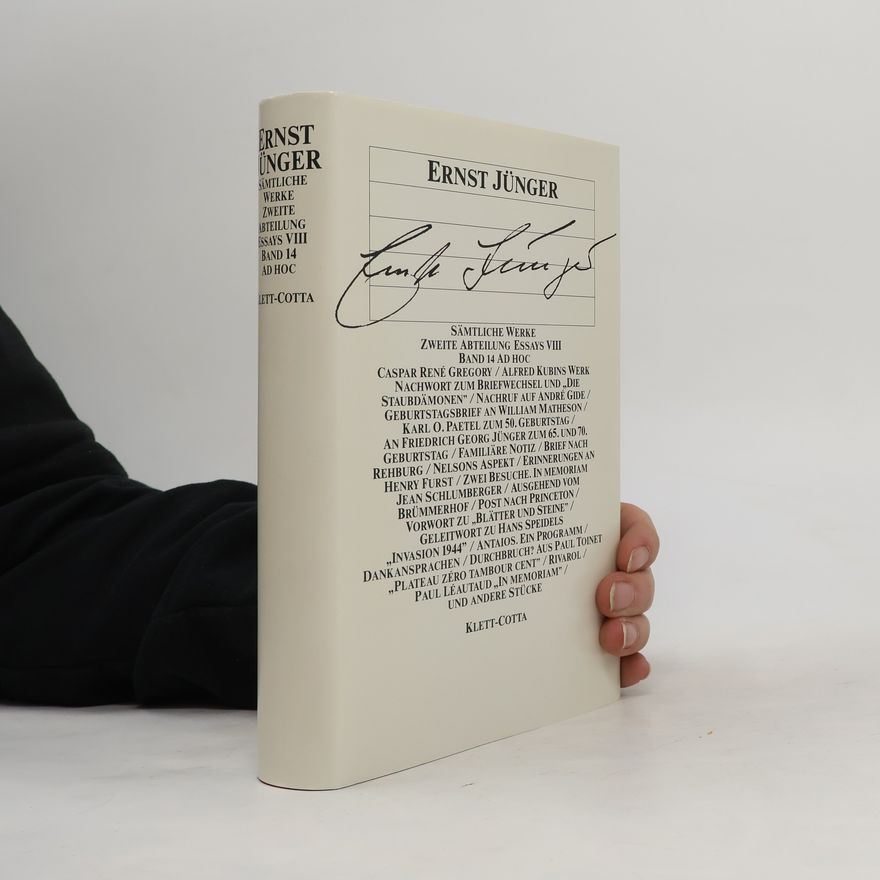 Ernst Jünger Essays VIII: Ad Hoc