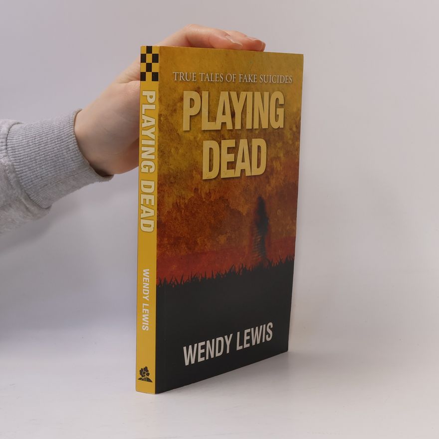 Wendy Cheyette Lewison Playing Dead