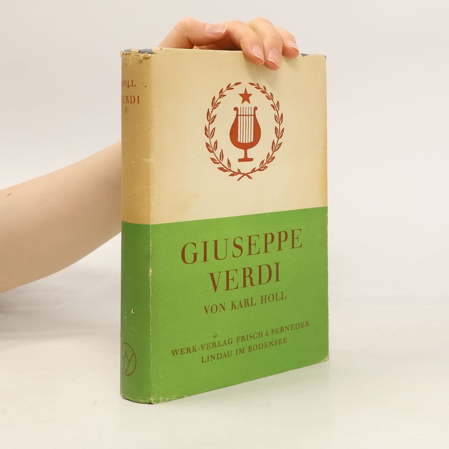 Karl Holl Giuseppe Verdi