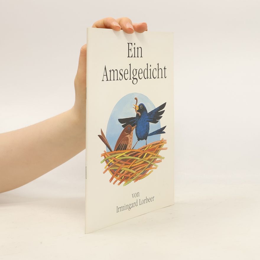 Irmingard Lorbeer Ein Amselgedicht