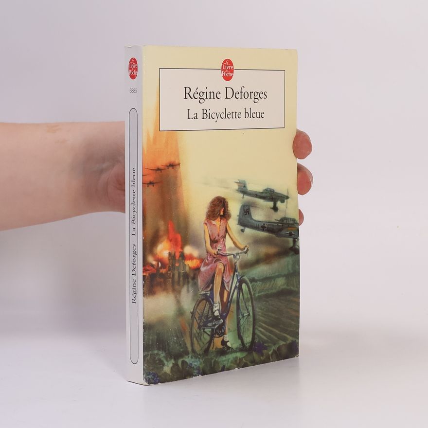 Régine Deforges La bicyclette bleue