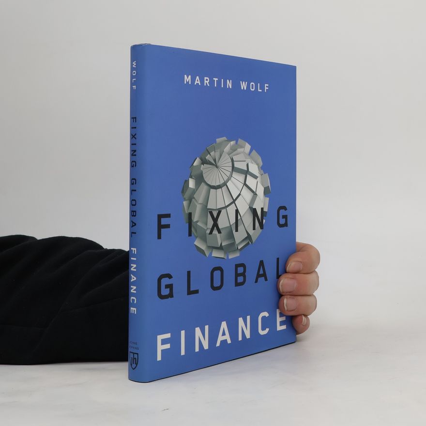 Wolf-Martin Hoffmann Forum on Constructive Capitalism: Fixing Global Finance