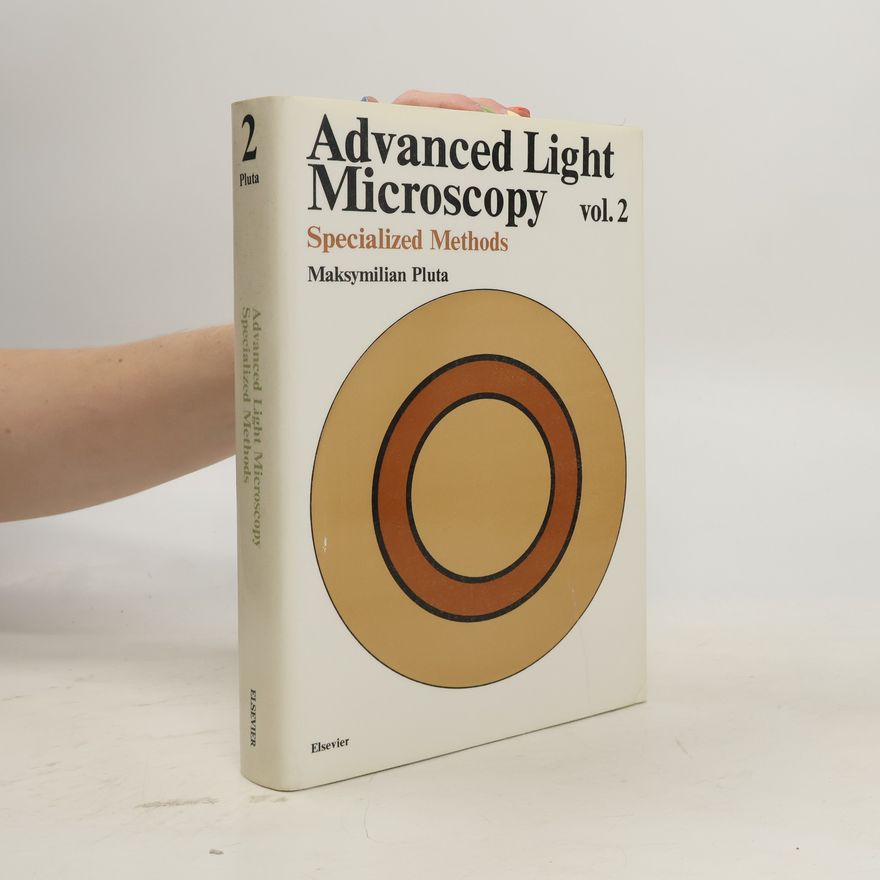 Maksymilian Pluta Advanced Light Microscopy