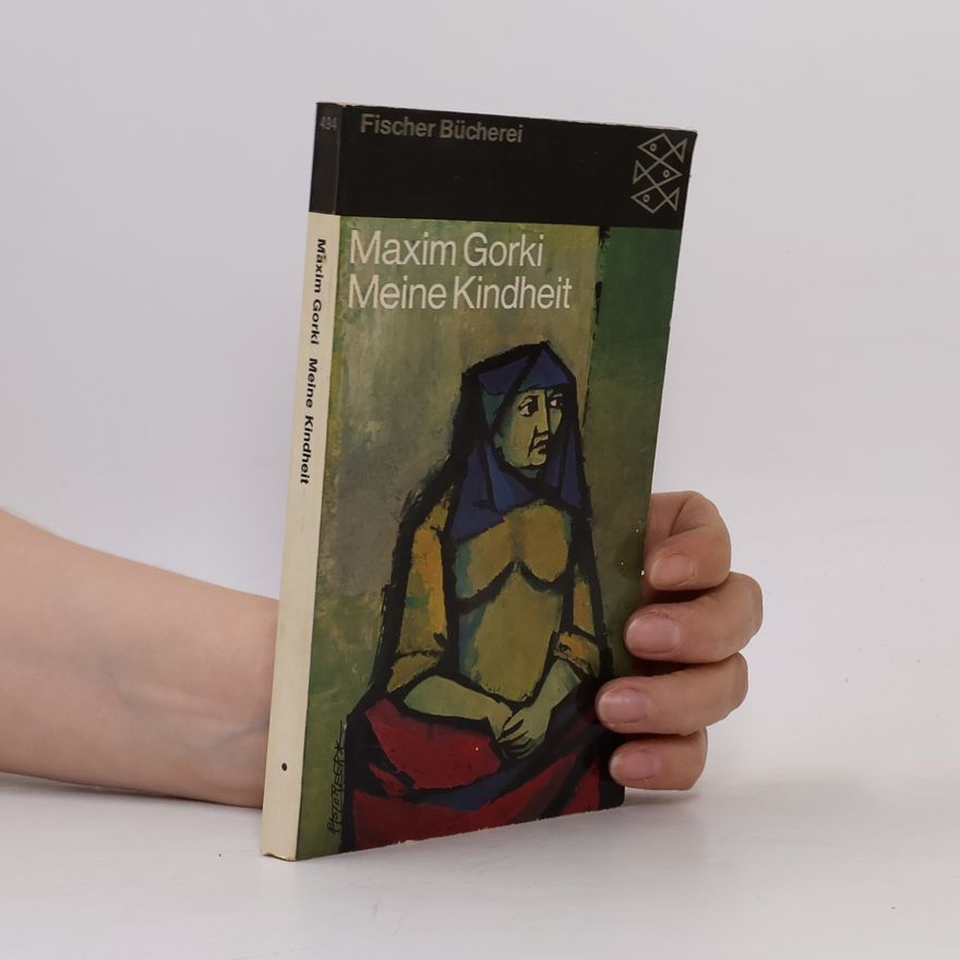 Maxim Gorky Meine Kindheit