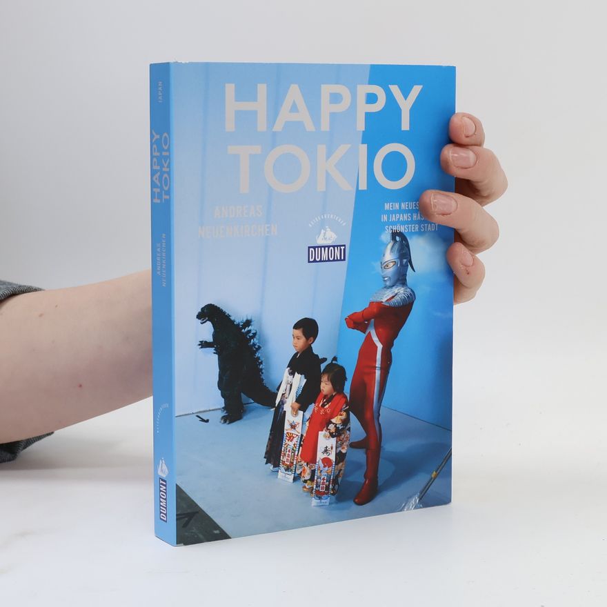 Andreas Neuenkirchen Happy Tokio