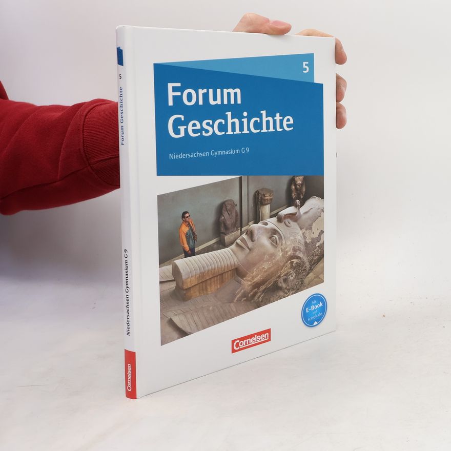Sylvia Semmet Forum Geschichte 5. Schuljahr - Von der Urgeschichte bis zum Römischen Reich - Gymnasium Niedersachsen