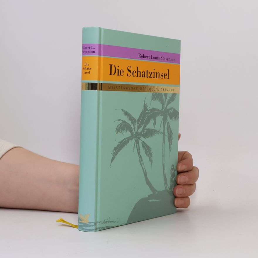 Robert Louis Stevenson Die Schatzinsel