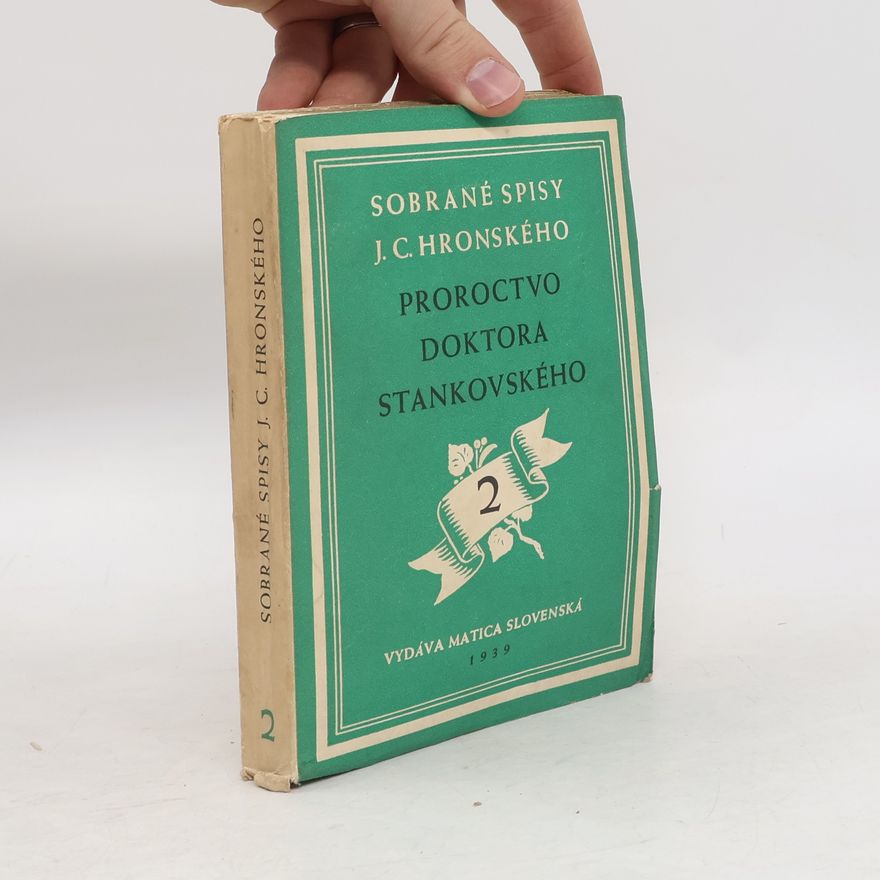Jozef Cíger-Hronský Proroctvo doktora Stankovského 2.