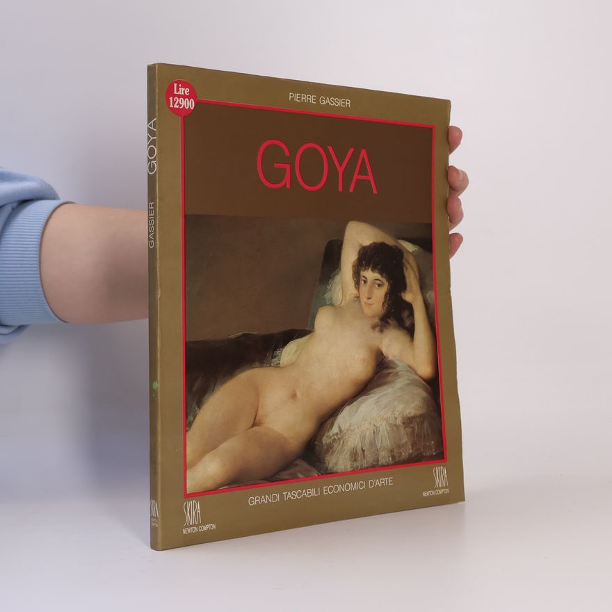 Pierre Gassier Goya
