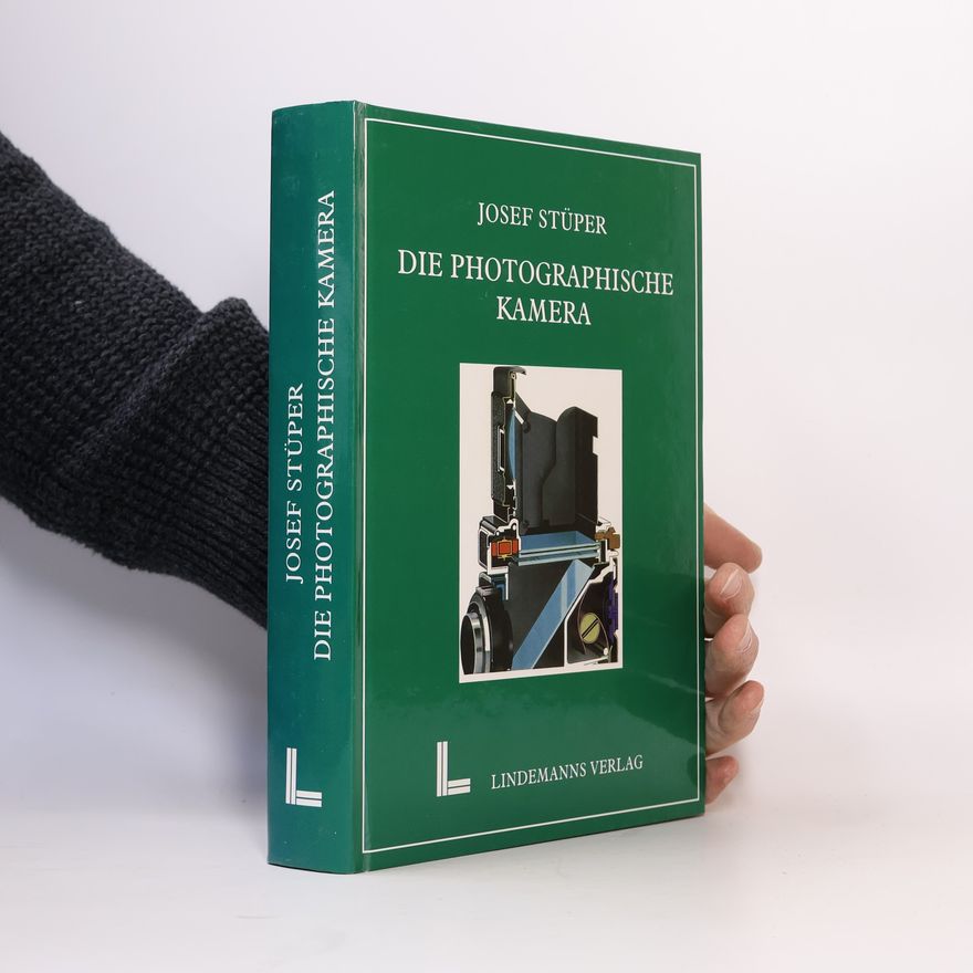 Josef Stüper Die photographische Kamera