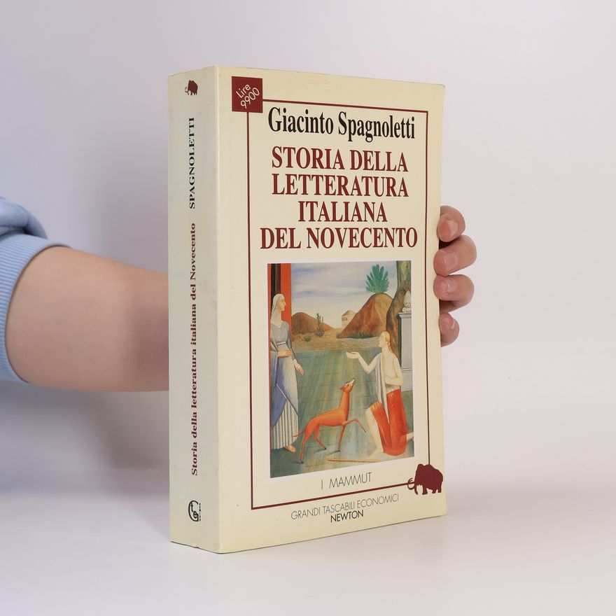 Giacinto Spagnoletti Storia della letteratura italiana del novecento