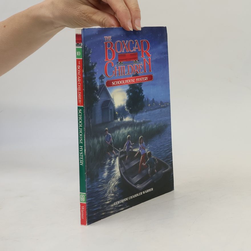 David Cunningham The Boxcar Children - 10: Schoolhouse Mystery