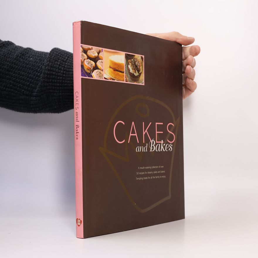 Kolektiv autorů Cakes and Bakes