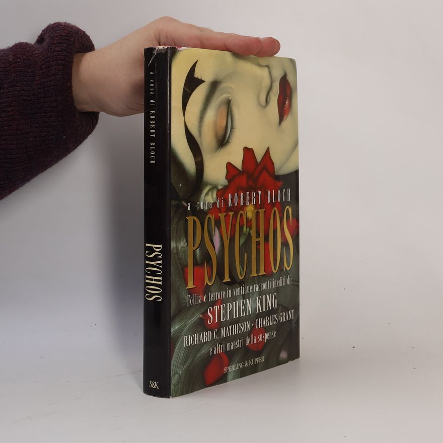 Denise Bruchman Psychos - Follia e terrore in 22 racconti inediti